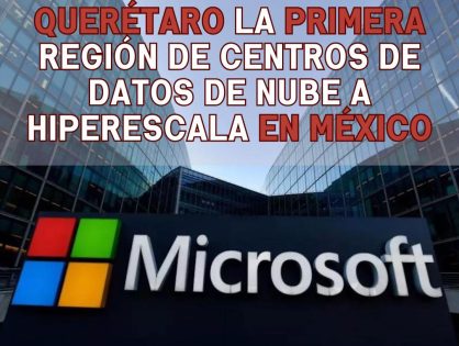 Arranca operaciones  Centros de Datos de Microsoft Latinoamérica en Querétaro